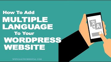How to add multiple languages to your WordPress website for free | Change Languages on a Website