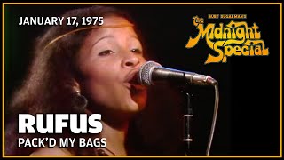 Pack'd My Bags - Rufus |  The Midnight Special