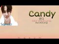 KIM SAMUEL(사무엘) - Candy(캔디) Color Coded Lyrics (Han,Rom,Eng)