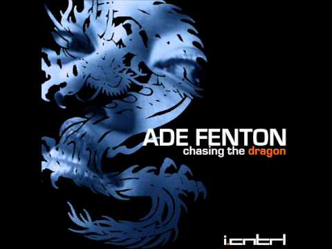 Ade Fenton - Chasing The Dragon (Submerge & Virgil...