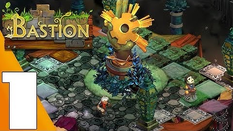 Bastion: Gameplay walkthrough Part 1 - Tutorial, (IOS,Android)