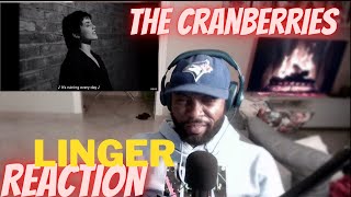 FIRST TIME HEARING \& LISTENING TO THE CRANBERRIES - LINGER [FIRST TIME REACTION]