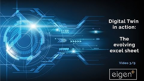Digital Twins in action: The evolving excel sheet