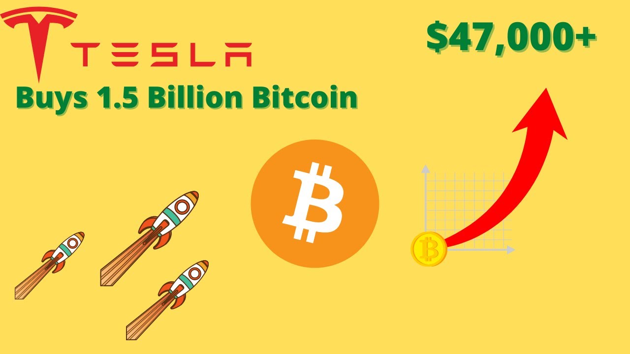 Tesla Buys 1.5 Billion Bitcoin & BTC passes $47,000!! Elon Musk, Bitcoin, Tesla, & DogeCoin!!