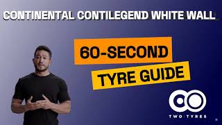 Continental ContiLegend Whitewall - 60-second guide