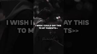 I wish!!! 😞#aesthetic#sad#parents#fypシ#shorts#viral#moral#edit#trending#song#music#trend#dark#vibe