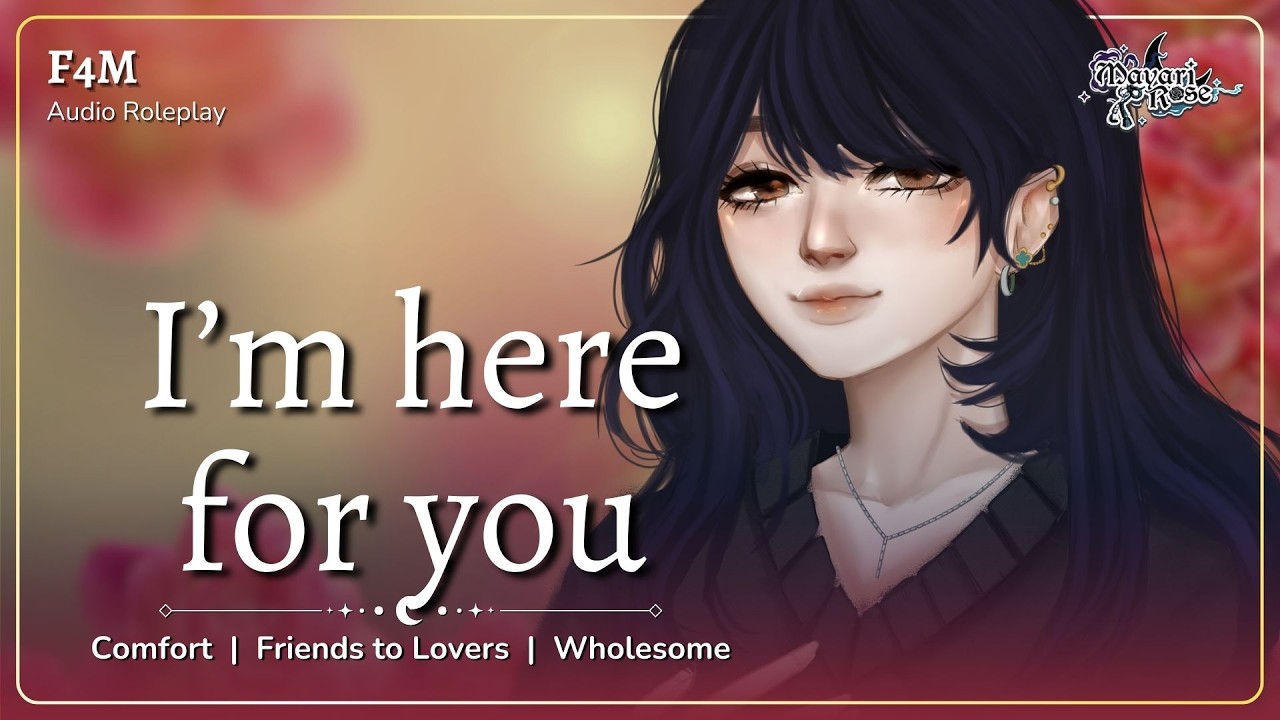 ЛУЧШИЙ ДРУГ утешает тебя после того, как «влюблённость» ОТВЕРГАЕТ тебя【 F4M︱От друзей до возлюбле...