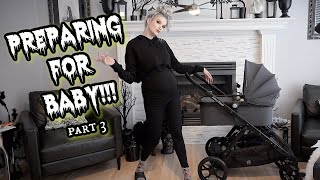 Preparing for Baby Vlog!!! Part 3!