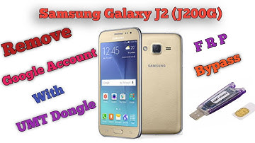 Samsung Galaxy J2 (J200G) Remove Google Account FRP By UMT Dongle 100%