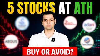 Don't Buy in FOMO - 5 Stocks at All Time High | Reasons Explained | Stocks based on Viewer Requests