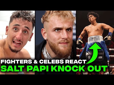 Fighters & Celebrities Reacts To Salt Papi KO Win Over Josh Brueckner