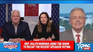 Rep. Ralph Norman Talks To The Schlapps About The Recent Speaker Voting - America Uncanceled