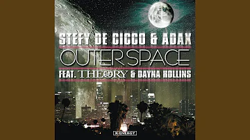 Outer Space (feat. Theory, Dayna Hollins) (Adax Club Mix)