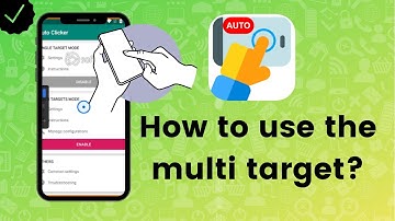 How to use the multi target mode in Auto Clicker?