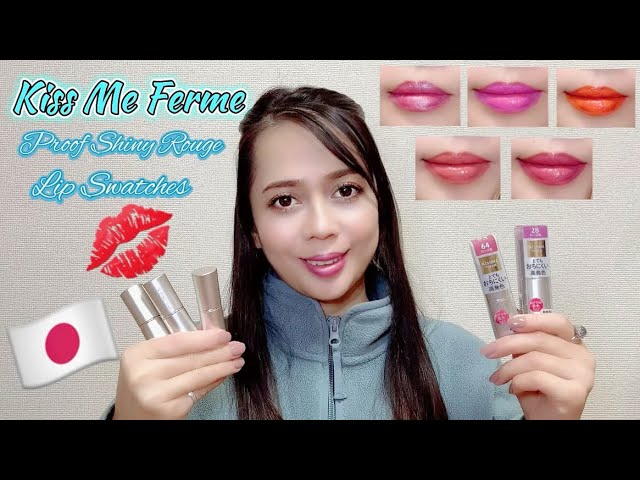 Kiss Me Ferme Proof Shiny Rouge Swatches And Review | Japanese
