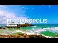 Florianopolis ¦ Best Beaches in Brazil ¦ Tourist Attractions