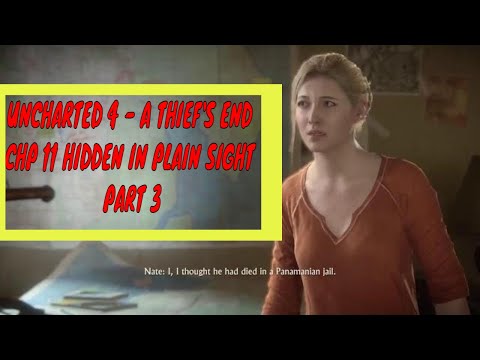 UNCHARTED 4 A THIEF´S END | CHP11 HIDDEN IN PLAIN SIGHT 3| PS4 LIVE gameplay walkthrough