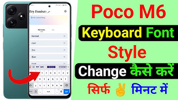 keyboard font style change kaise kare poco m6 5g phone me | keyboard font changer on poco m6
