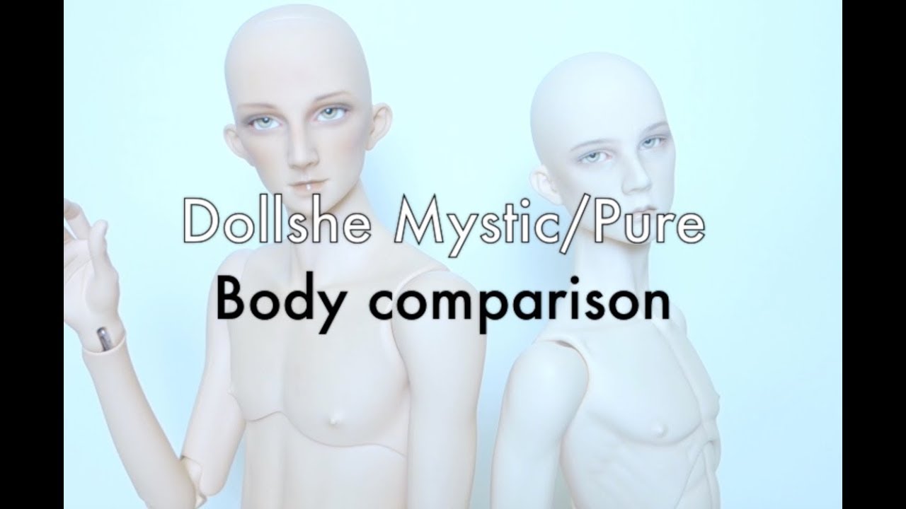 Dollshe Mystic + Pure Body Comparison