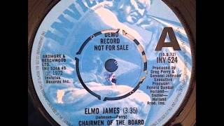 Chairmen of the board...   Elmo James  .1972. chords