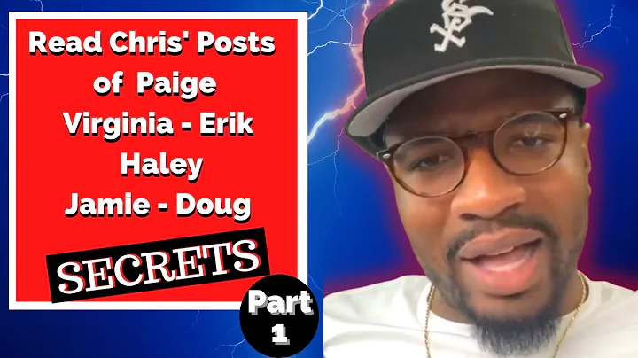 Chris Exposes Paige, Virginia, Erik & Haley Marrie...