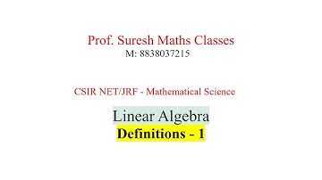 CSIR NET/SET Maths - Linear Algebra | Definitions & CSIR NET MCQ Q&A | Prof Suresh
