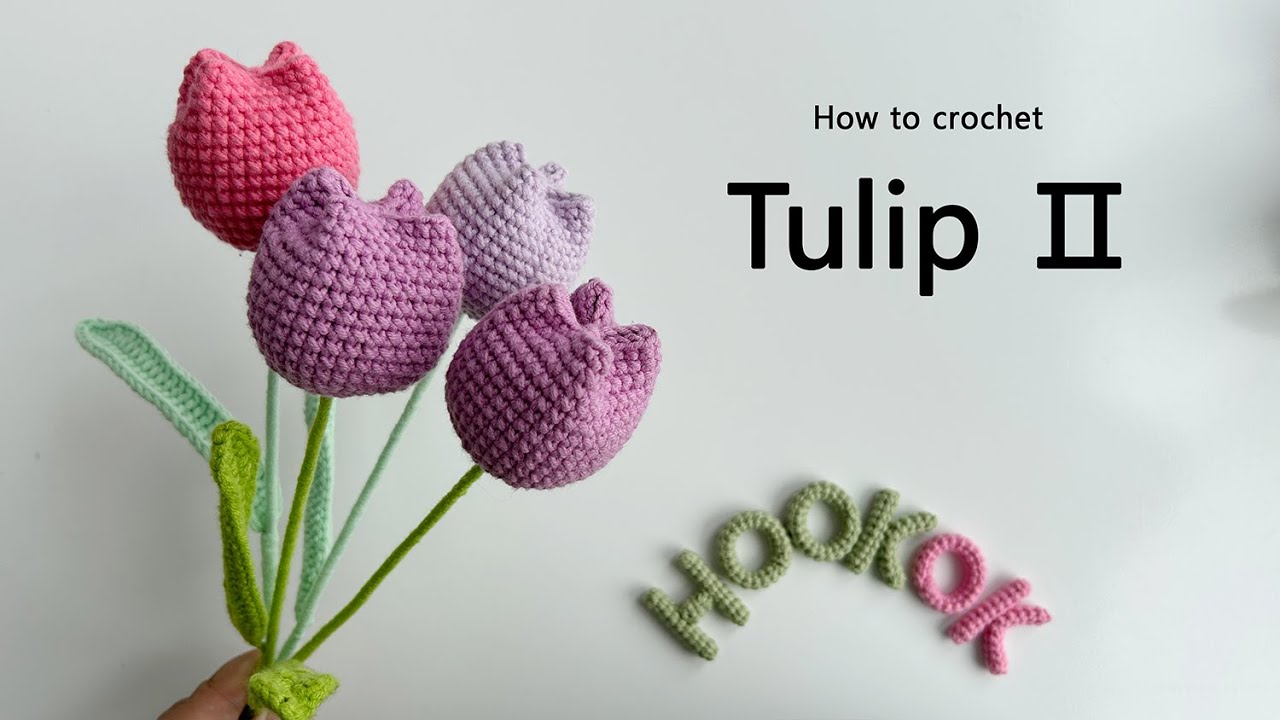 Crochet Tulip - Stuffed Tulip - Hookok