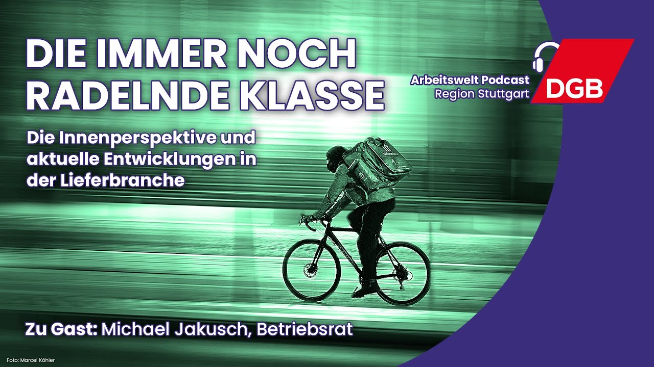 Die immer noch radelnde Klasse | Arbeitswelt Podcast