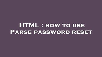 HTML : how to use Parse password reset