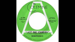 Monophonics - Last One Standing   [FULL AUDIO]