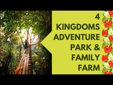 4 Kingdoms Adventure Park & Family Farm Trip