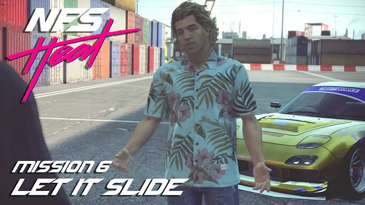 Need for Speed Heat - Mission #6 - LET IT SLIDE | Walkthrough No Commentary
