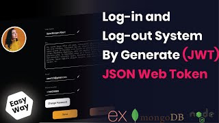 How to Login and Logout By Generate (JWT) JSON Web Token | Nodejs, Expressjs, and MongoDB