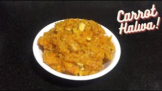 கேரட் அல்வா, Carrot halwa, easy carrot halwa, carrot dessert