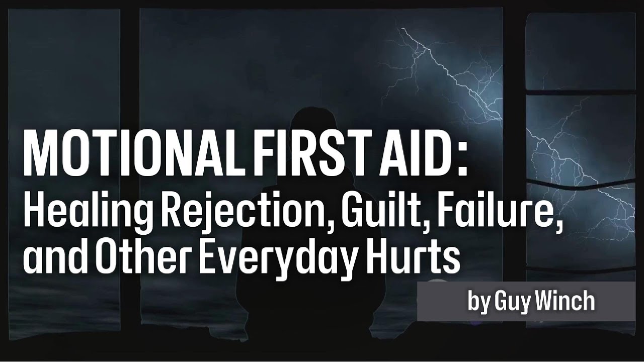 Unpacking Emotional First Aid: A Deep Dive into Healing Everyday Hurts 