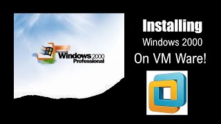 installing windows 2000 on vm ware!