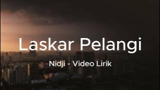 Laskar Pelangi - Nidji (Lirik)