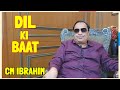 Cm ibrahim   dil ki baat  big announcement soon  exclusive interview