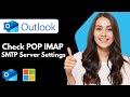How To Check Mail On Pop Imap SMTP Outlook Server And Port Settings (2026 Guide)