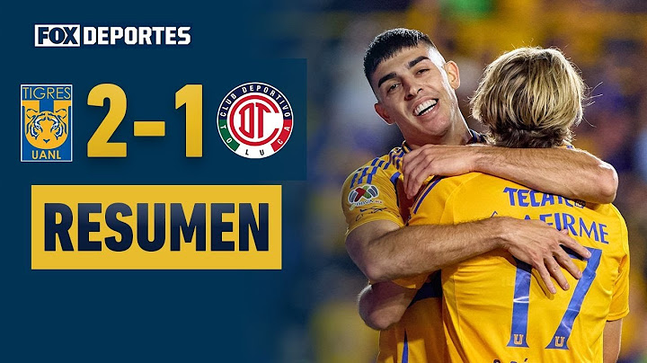 🐯💪 TIGRES, SEGUNDO LUGAR de cara a la LIGUILLA | Tigres 2-1 Toluca | HIGHLIGHTS | Liga MX