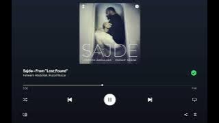 SAJDE - FROM | LOST FOUND | AUDIO ONLY  by Faheem Abdullah and Huzaif Nazar.