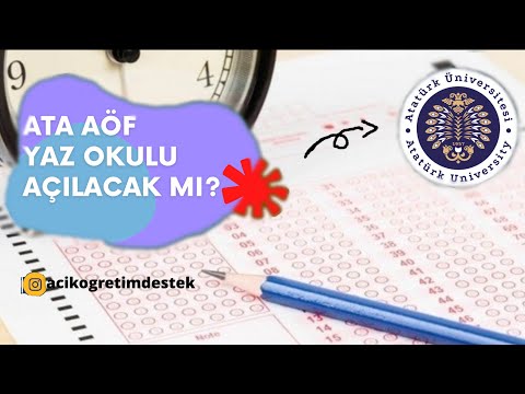 ATA AÖF YAZ OKULU AÇILACAK MI ? 2022