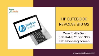 HP EliteBook Revolve 810 G2 Core i5 - 8GB+256GB SSD - 11.6″ 360° Revolving Touchscreen - ZONEOFDEALS