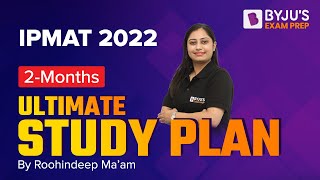 How to Crack IPMAT 2022 in 2 Months | Ultimate Study Plan for IPMAT 2022 | BYJU’S Exam Prep