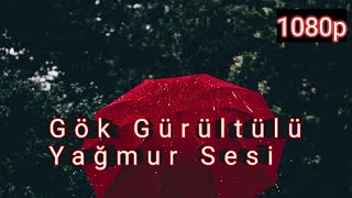 Gök Gürültülü Yağmur Sesi Gibi Rain Saund