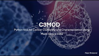 C3MOD: Cancer Clustering & Characterization using Multi-Omics Data | Python tool | Guide