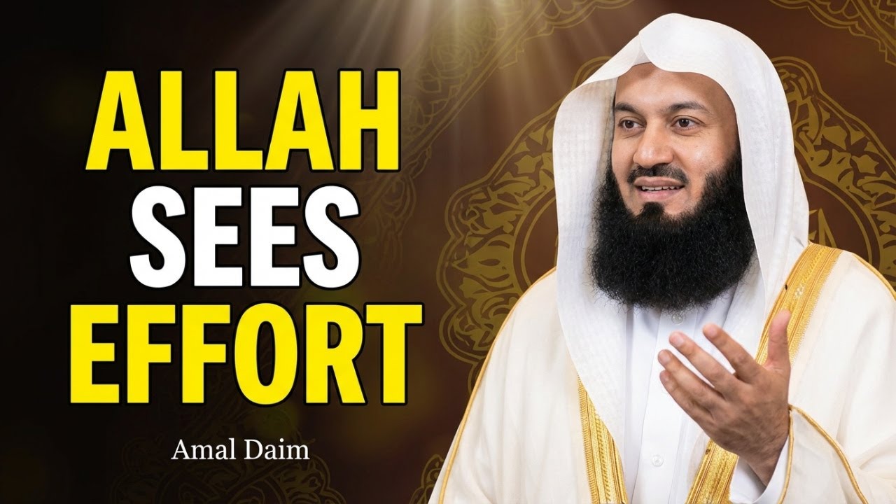 Allah Sees Your Effort | Ramadan Motivation When You're Exhausted | Mufti Menk
