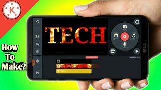 Text Video Background on Android :- Kinemaster Tutorial | Video Text Effects || Technical sahayak