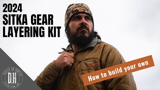 Sitka Gear Layering Kit 2024  How to Build Your Own System