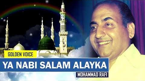 YA NABI SALAM ALYKA,,,,,,,, Mohammed Rafi,, beautiful voice no music